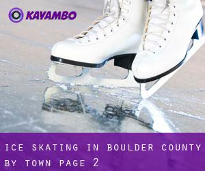 Ice Skating in Boulder County by town - page 2