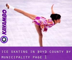 Ice Skating in Boyd County by municipality - page 1