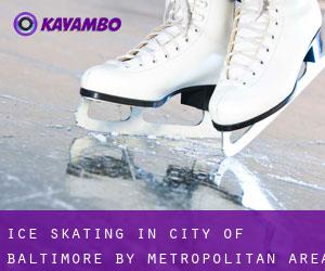 Ice Skating in City of Baltimore by metropolitan area - page 2