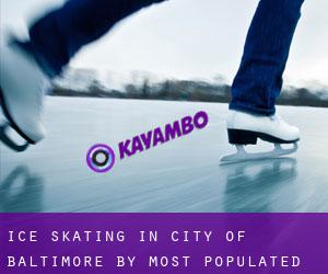 Ice Skating in City of Baltimore by most populated area - page 1
