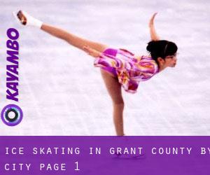 Ice Skating in Grant County by city - page 1
