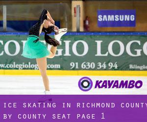 Ice Skating in Richmond County by county seat - page 1