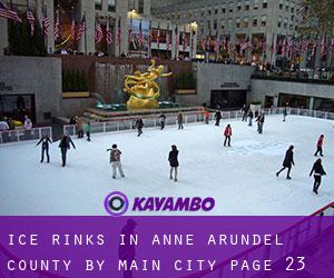 Ice Rinks in Anne Arundel County by main city - page 23