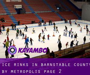 Ice Rinks in Barnstable County by metropolis - page 2