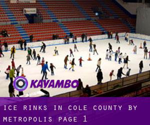 Ice Rinks in Cole County by metropolis - page 1