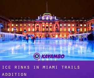 Ice Rinks in Miami Trails Addition