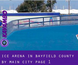 Ice Arena in Bayfield County by main city - page 1