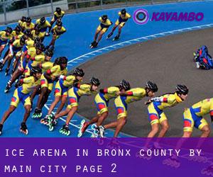 Ice Arena in Bronx County by main city - page 2
