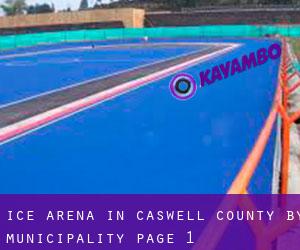 Ice Arena in Caswell County by municipality - page 1