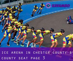 Ice Arena in Chester County by county seat - page 3