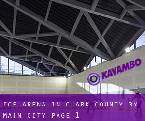 Ice Arena in Clark County by main city - page 1