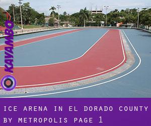 Ice Arena in El Dorado County by metropolis - page 1