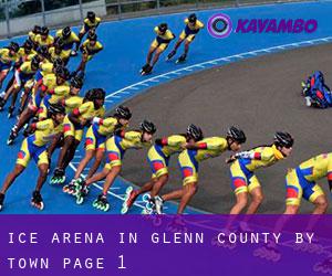 Ice Arena in Glenn County by town - page 1