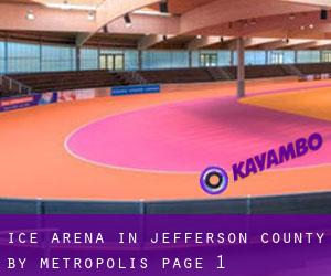 Ice Arena in Jefferson County by metropolis - page 1