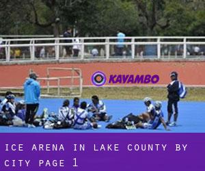 Ice Arena in Lake County by city - page 1