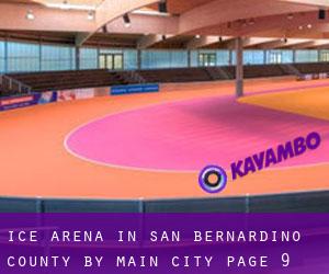 Ice Arena in San Bernardino County by main city - page 9