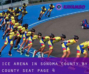 Ice Arena in Sonoma County by county seat - page 4