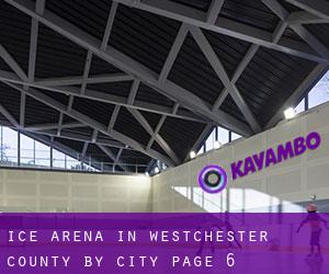 Ice Arena in Westchester County by city - page 6