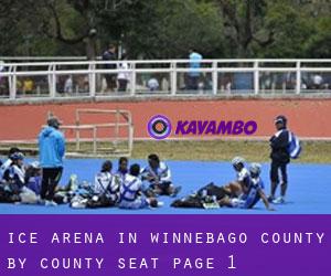 Ice Arena in Winnebago County by county seat - page 1