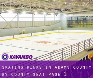 Skating Rinks in Adams County by county seat - page 1