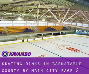Skating Rinks in Barnstable County by main city - page 2