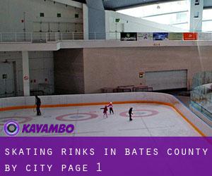 Skating Rinks in Bates County by city - page 1