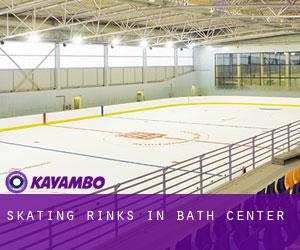 Skating Rinks in Bath Center