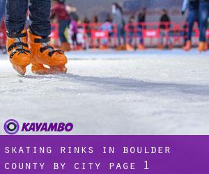 Skating Rinks in Boulder County by city - page 1