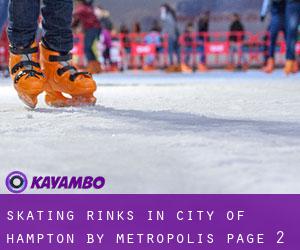 Skating Rinks in City of Hampton by metropolis - page 2