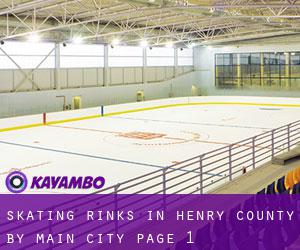 Skating Rinks in Henry County by main city - page 1