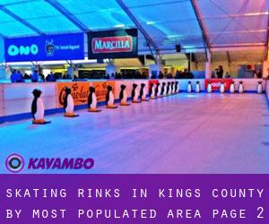 Skating Rinks in Kings County by most populated area - page 2