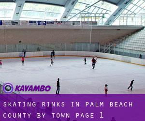 Skating Rinks in Palm Beach County by town - page 1