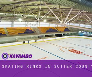 Skating Rinks in Sutter County
