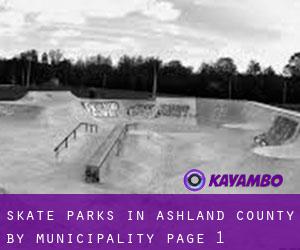 Skate Parks in Ashland County by municipality - page 1