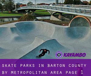 Skate Parks in Barton County by metropolitan area - page 1