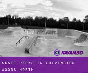 Skate Parks in Chevington Woods North