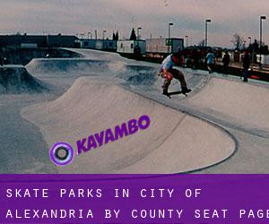 Skate Parks in City of Alexandria by county seat - page 1