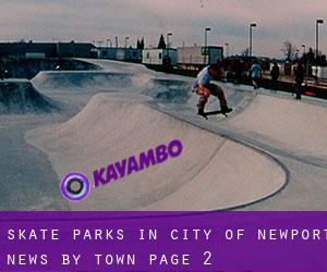 Skate Parks in City of Newport News by town - page 2