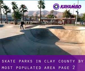 Skate Parks in Clay County by most populated area - page 2