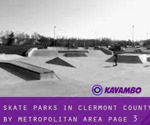 Skate Parks in Clermont County by metropolitan area - page 3