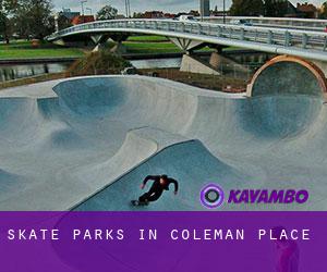 Skate Parks in Coleman Place