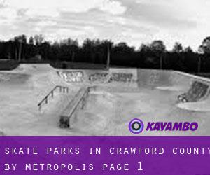 Skate Parks in Crawford County by metropolis - page 1