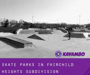 Skate Parks in Fairchild Heights Subdivision
