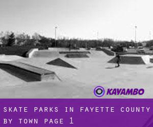 Skate Parks in Fayette County by town - page 1