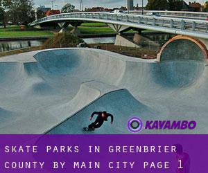 Skate Parks in Greenbrier County by main city - page 1