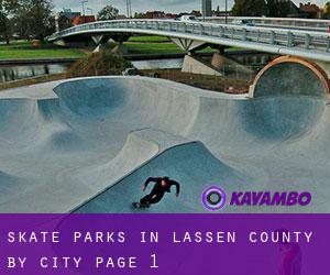 Skate Parks in Lassen County by city - page 1