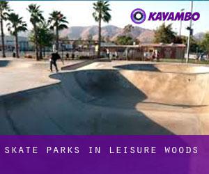 Skate Parks in Leisure Woods