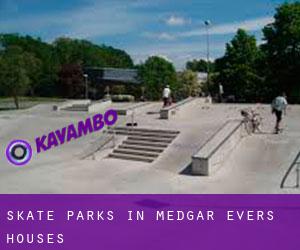 Skate Parks in Medgar Evers Houses
