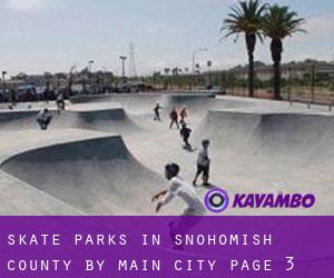 Skate Parks in Snohomish County by main city - page 3