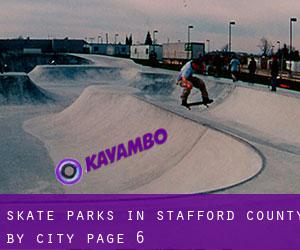 Skate Parks in Stafford County by city - page 6
